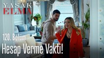 Hesap verme vakti! - Yasak Elma 120. Bölüm