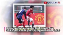 Pemain Muda Asal Asia Selatan Pertama, Lakoni Debut Bersejarah di Liga Champions Bersama Manchester United