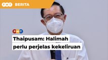 Halimah perlu kembali ke Parlimen, jelaskan kenyataan berbeza mengenai upacara Thaipusam