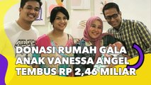 Donasi untuk Rumah Gala Anak Vanessa Angel Tembus Rp 2,46 Miliar