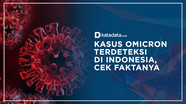 Kasus Omicron Terdeteksi di Bekasi, Cek Faktanya I Katadata Indonesia