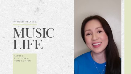 Kapuso Exclusives: Princess Velasco shares some lessons she learned from the music industry