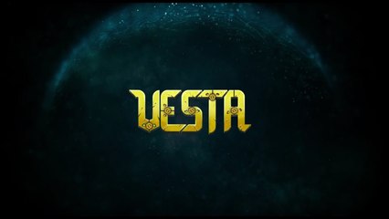 Vesta - Trailer officiel