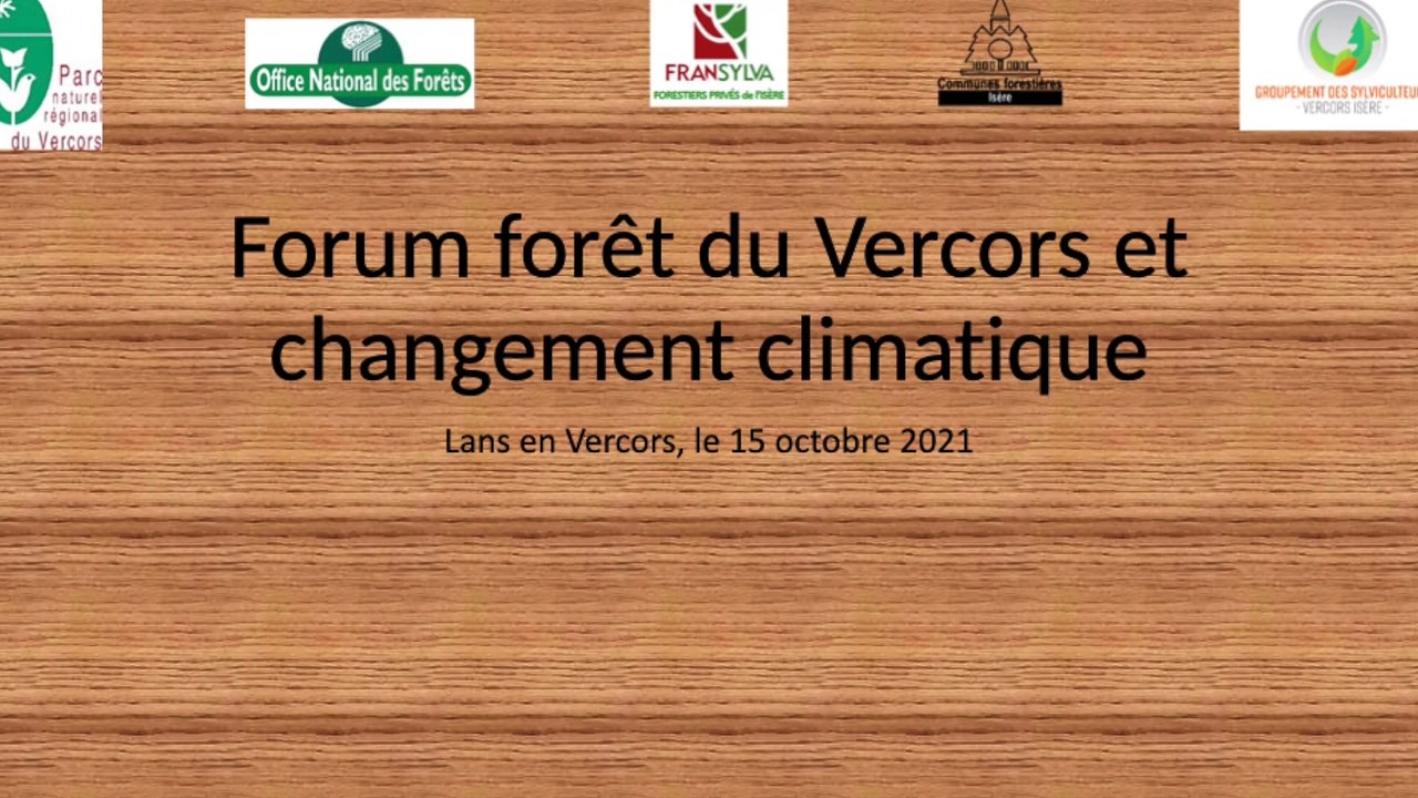 Forum forêt du Vercors et changement climatique - table ronde 3 - collaborations locales