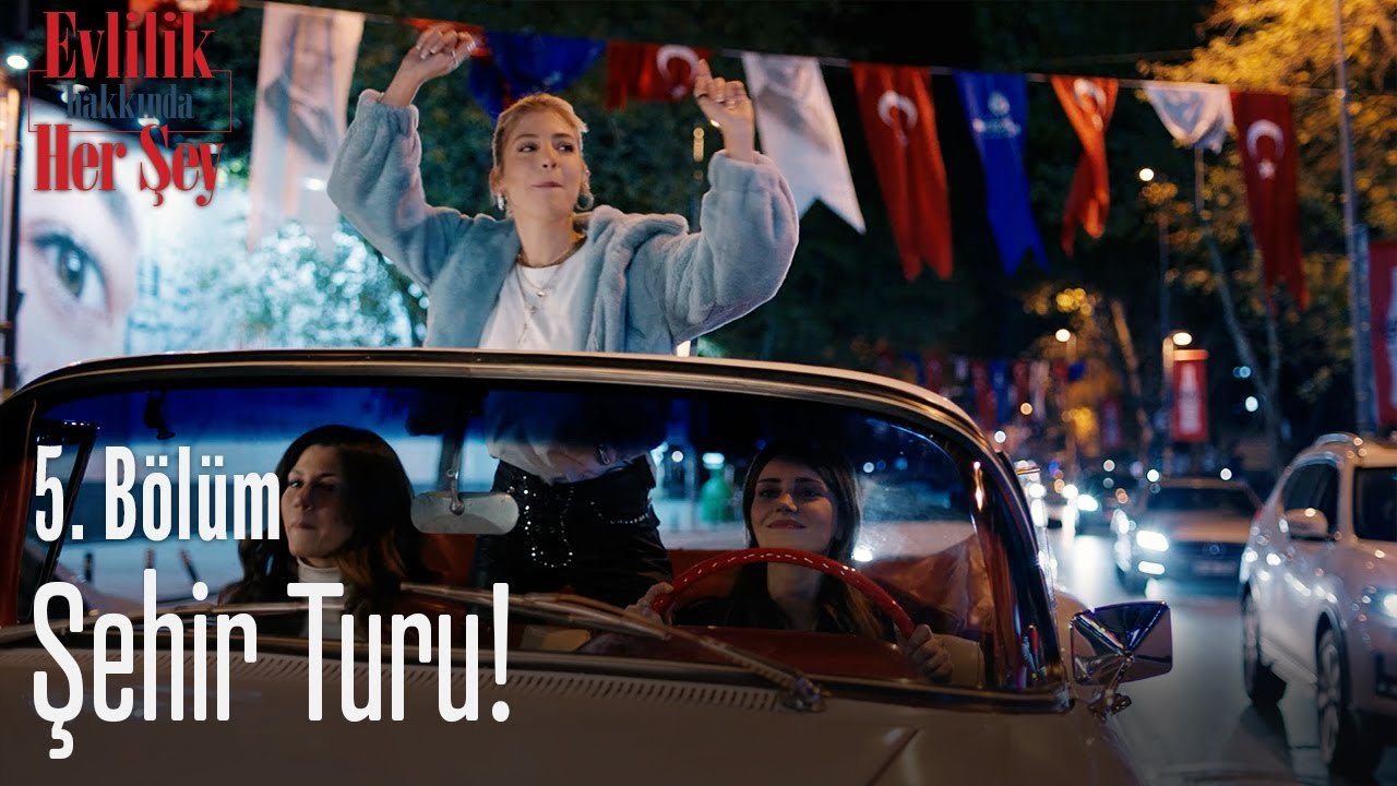 Çolpan'ın arabasıyla şehir turu! - Evlilik Hakkında Her Şey 5. Bölüm