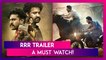 RRR Trailer: SS Rajamouli’s Magnum Opus Featuring Jr NTR, Ram Charan, Alia Bhatt, Ajay Devgn Just Cannot Be Missed!