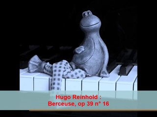 Hugo Reinhold : Berceuse, op 39 n° 16