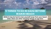 5 Things to Do in Oahu Beyond Waikiki Beach