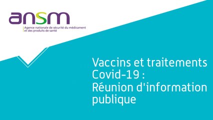 Vaccins et traitements Covid-19 réunion d'information publique