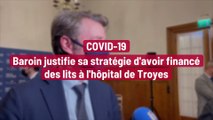 François Baroin fait un point Covid sur le début de la 5e vague à Troyes