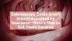Colonoscopy Costs Aren't Always Accepted by Insurance—Here's How to Get Yours Covered