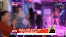 Night club na pugad umano ng prostitusyon, sinalakay; nasa 10, sinagip | UB