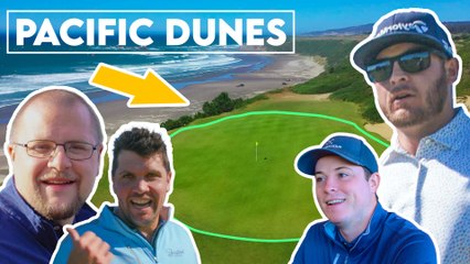 Pacific Dunes Live Up To The Hype | Fore Play Travel Series