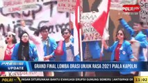 PRESISI Update : Grand Final Lomba Orasi Unjuk Rasa 2021 Piala Kapolri