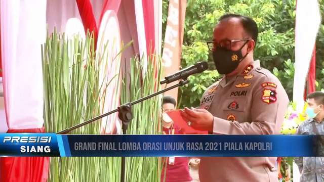 Grand Final Lomba Orasi Unjuk Rasa 2021 Piala Kapolri