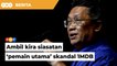 Kes Najib- Ambil kira siasatan ‘pemain utama’ skandal 1MDB, pemimpin Umno gesa mahkamah