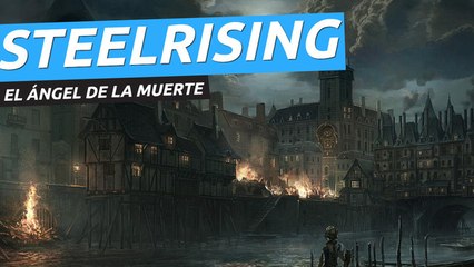 Steelrising - trailer El Angel de la Muerte (TGA 2021)