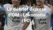 Ligue Conference: Le debrief express d'OM - Lokomotiv Moscou (1-0)