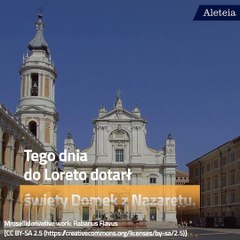 Domek Matki Bożej w Loreto