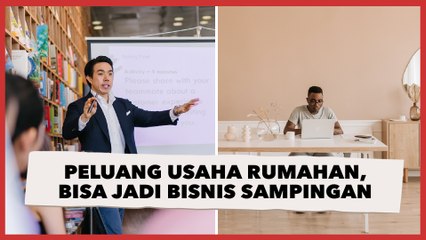 Peluang Usaha Rumahan Untuk Bapak-Bapak, Bisa Jadi Bisnis Sampingan