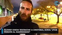 Álvaro Ojeda 'escracha' a Cristóbal Soria: 
