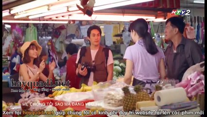 Mẹ chồng tôi sao mà đáng yêu thế tập 26 - HTV2 lồng tiếng tap 27 - Phim Trung Quốc - xem phim me chong toi sao ma dang yeu the tap 26