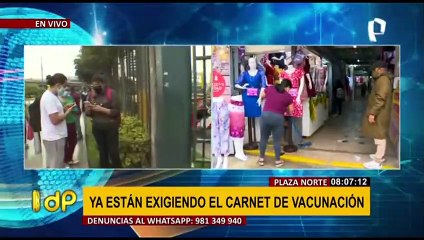 Carnet de vacunación obligatorio: exigen certificado para ingreso a Plaza Norte y Mercado Central