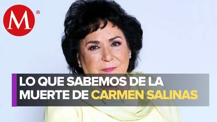 ¿De qué murió Carmen Salinas y cuál era su estado de salud?