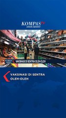 Vaksinasi di Sentra Oleh-Oleh #shorts