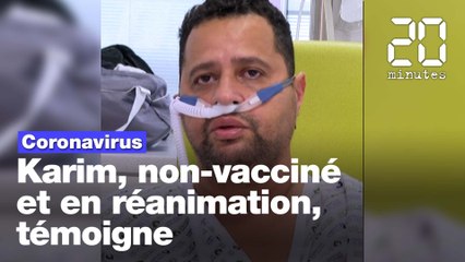 Coronavirus: Karim, 48 ans, en réanimation témoigne
