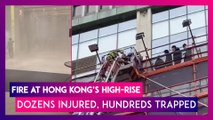 Hong-Kong: Dozens Injured After Major Fire In World Trade Centre High-Rise, Hundreds Trapped