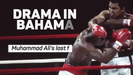 Drama in Bahama - Muhammad Ali's last fight