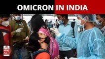 Omicron Cases In India: All You Need To Know About Omicron Variant | Dec 10, 2021