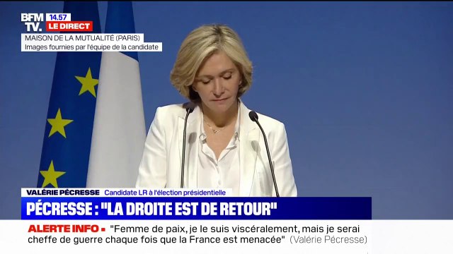 Valérie Pécresse: Femme de paix, je le suis viscéralement, mais je serai cheffe de guerre chaque fois que la France est menacée