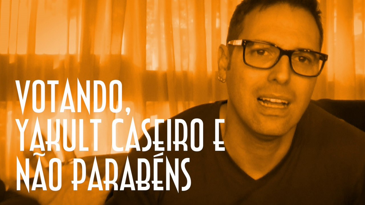 Votando, Yalkult Caseiro e Não Parabéns - EMVB - Emerson Martins Video Blog 2016