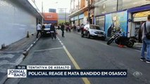 Um policial civil reagiu a uma tentativa de assalto e matou o bandido na Grande São Paulo.