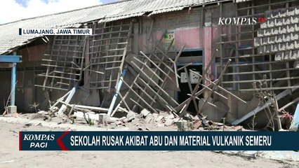 Sekolah Rusak Akibat Abu dan Material Vulkanik Gunung Semeru