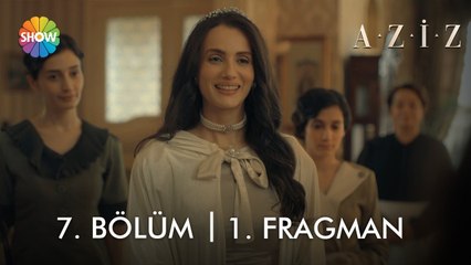 ​ Aziz  7. Bölüm 1. Fragman | "Sizi Mısır Prensesi Fevziye ile tanıştırayım!"
