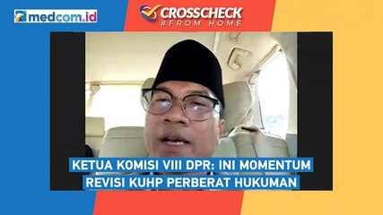 Ketua Komisi VIII DPR: Momentum Revisi KUHP Perberat Hukuman