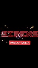 SIRENS - ROMAN'ANTIK