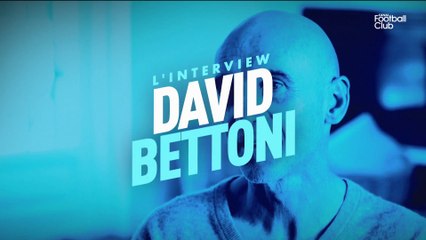 L'interview CFC de David Bettoni