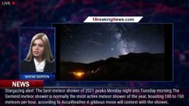 Best meteor shower of the year: Geminids peak night of Dec. 13-14, boasting 100-150 shooting s - 1BR