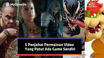 5 Penjahat Permainan Video Yang Patut Ada Game Sendiri