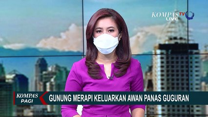 Gunung Merapi Luncurkan Guguran Awan Panas Sejauh Dua Kilometer