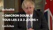 Boris Johnson : « un raz-de-marée d'Omicron arrive » au Royaume-Uni