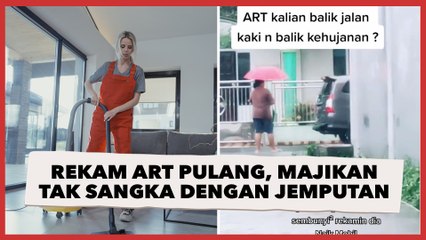Rekam ART Pulang, Majikan Tak Sangka dengan Jemputannya: Kerja Cuma Hobi