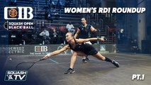 Squash: CIB Squash Open Black Ball 2021 - Women's Rd 1 Roundup [Pt.1]