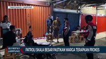 Patroli Skala Besar Pastikan Warga Terapkan Prokes