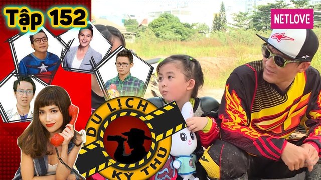 Du Lịch Kỳ Thú | Việt Nam - Tập 152: Thử tài tay đua nhí, T-Up hẹn hò hotgirl Nam Phi đi ăn bánh mì