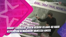 Dody Sudrajat Bikin Heboh Jelang 40 hari Kepergian Mendiang Vanessa Angel